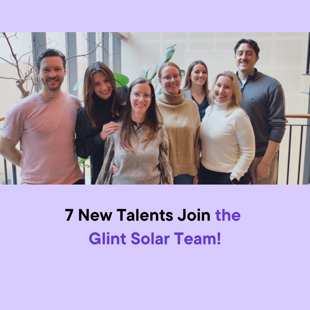 7 New Talents Join the Glint Solar team